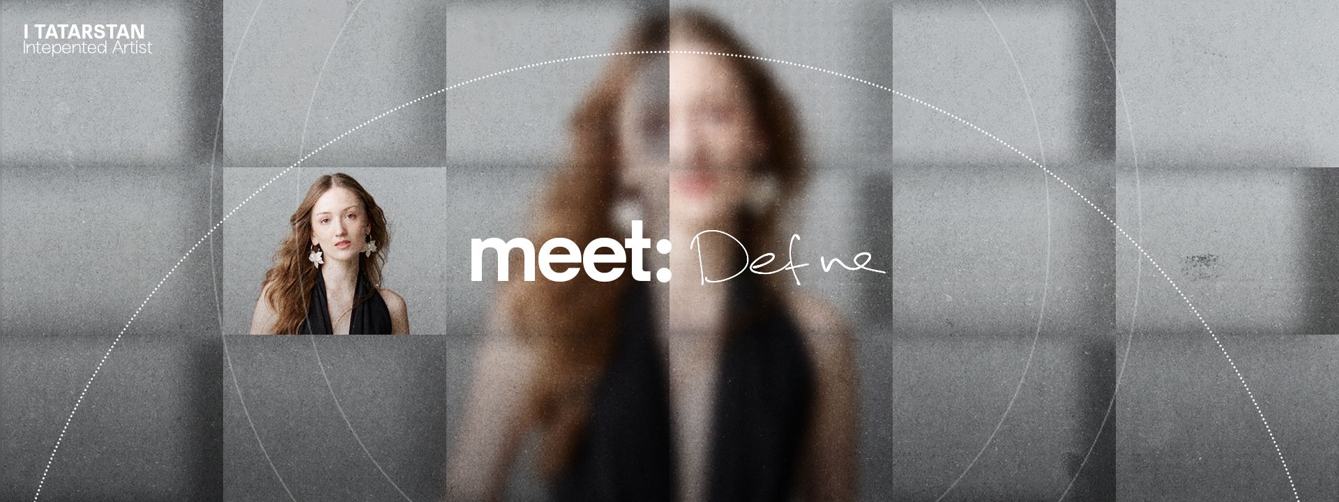 Meet Defne — Tatarstan